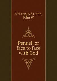 Penuel, or face to face with God