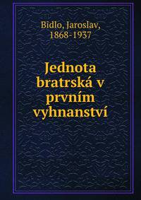 Jednota bratrska v prvnim vyhnanstvi