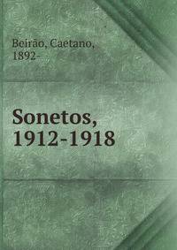 Sonetos, 1912-1918