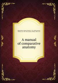 A manual of comparative anatomy