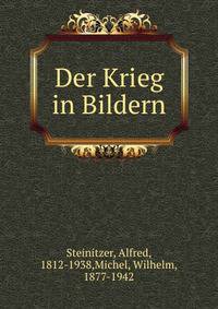 Der Krieg in Bildern