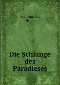 Die Schlange des Paradieses