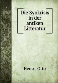 Die Synkrisis in der antiken Litteratur