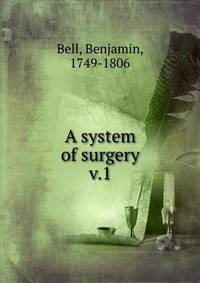 A system of surgery. v.1