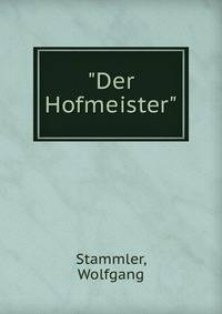 "Der Hofmeister"