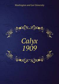 Calyx. 1909