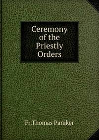 Ceremony of the Priestly Orders