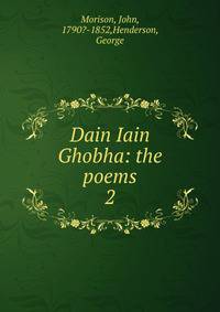 Dain Iain Ghobha: the poems. 2