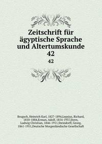 Zeitschrift fr gyptische Sprache und Altertumskunde. 42