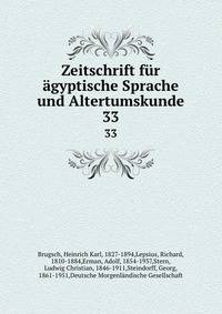 Zeitschrift fr gyptische Sprache und Altertumskunde. 33