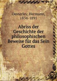 Abriss der Geschichte der philosophischen Beweise fur das Sein Gottes