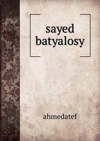 Sayed batyalosy