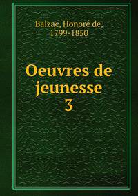 Oeuvres de jeunesse. 3