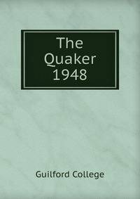 The Quaker. 1948