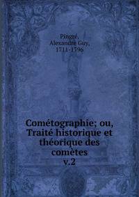 Comtographie; ou, Trait historique et thorique des comtes.. v.2