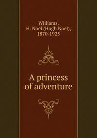 A princess of adventure