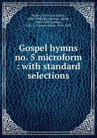 Gospel hymns no. 5 microform : with standard selections