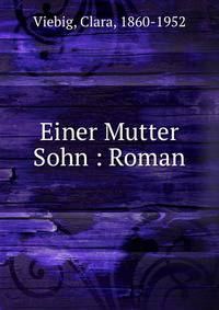Einer Mutter Sohn : Roman