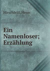 Ein Namenloser; Erz?hlung