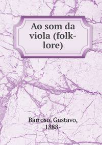 Ao som da viola (folk-lore)