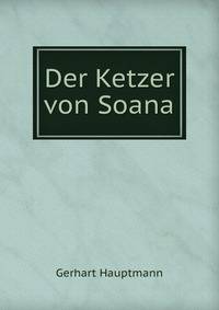 Der Ketzer von Soana