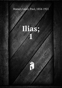 Ilias;. 1