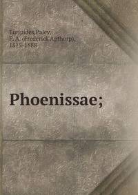 Phoenissae;