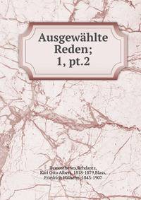 Ausgewhlte Reden;. 1, pt.2