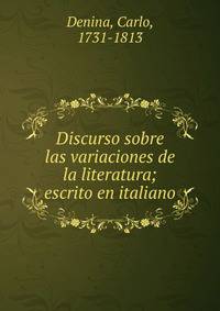 Discurso sobre las variaciones de la literatura; escrito en italiano