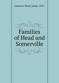 Families of Head and Somerville