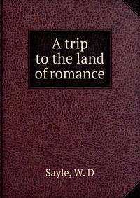 A trip to the land of romance