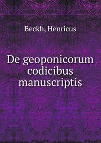 De geoponicorum codicibus manuscriptis