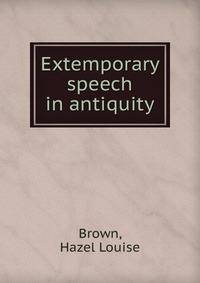 Extemporary speech in antiquity
