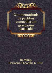 Commentationis de partibus comoediarum graecarum particula