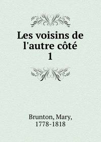 Les voisins de l'autre c?t?