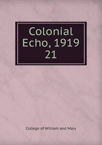 Colonial Echo, 1919. 21