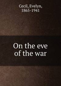 On the eve of the war