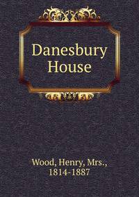 Danesbury House