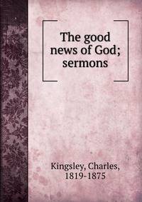 The good news of God; sermons