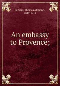 An embassy to Provence;