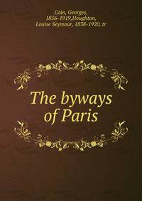 The byways of Paris