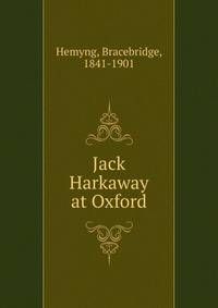 Jack Harkaway at Oxford