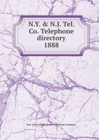 N.Y. & N.J. Tel. Co. Telephone directory. 1888