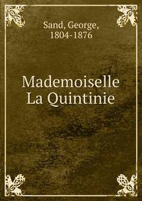 Mademoiselle La Quintinie