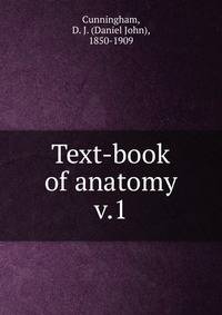 Text-book of anatomy. v.1