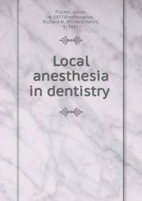 Local anesthesia in dentistry