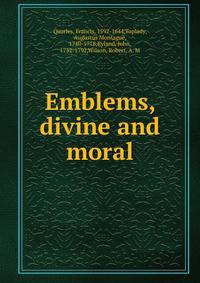 Emblems, divine and moral