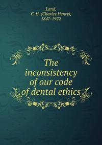 The inconsistency of our code of dental ethics