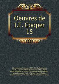Oeuvres de J.F. Cooper. 15