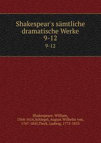 Shakespear's s?mtliche dramatische Werke